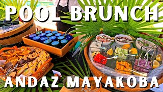 Una Fiesta De Comida: Andaz Mayakoba Sunday Pool Brunch!!!