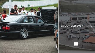 Grounded Stance Event Trip 2019 | BMW E34