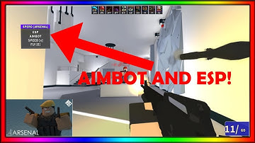*BEST* ARSENAL AIMBOT, ESP, SPEED AND FLY HACKS!!