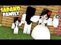 Monster School : SADAKO STRONG FAMILY AND SADAKO LIFE - Minecraft Animation