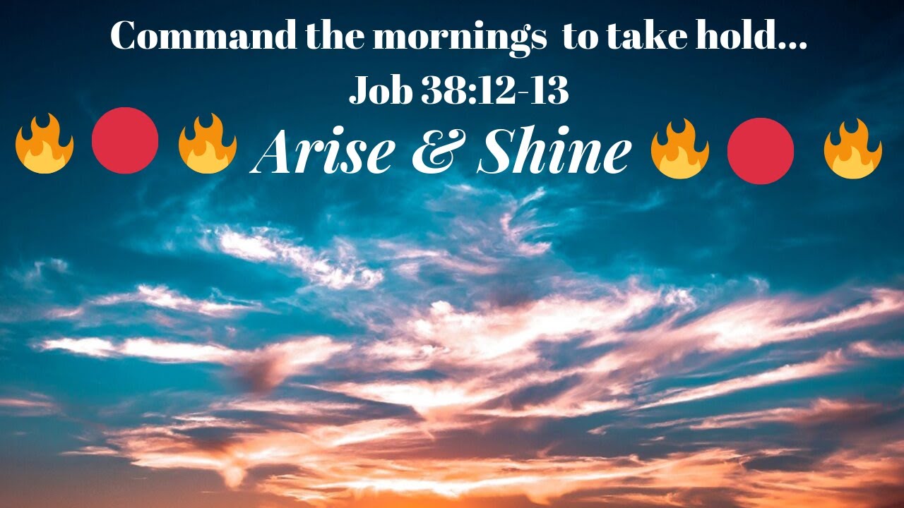 command-the-mornings-to-take-hold-job-38-12-13-prayers-april-26