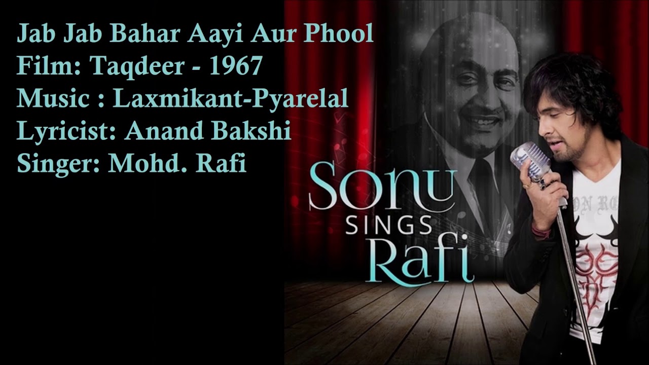 Jab Jab Bahar Aayi Aur Phool  Mohd Rafi  Laxmikant Pyarelal  Anand Bakshi  Taqdeer   1967