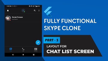 Part - 5 - Chat Screen Layout | Skype Clone in Flutter