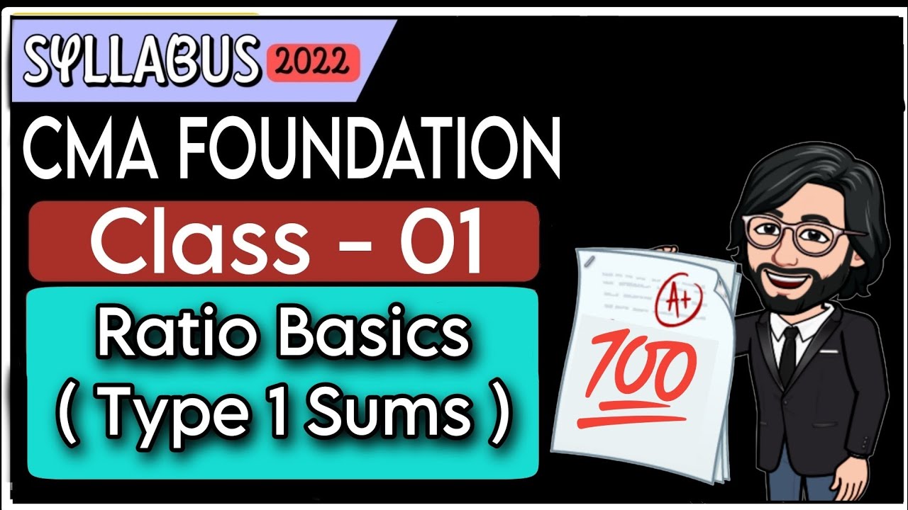 Class 1 Ratio CMA Foundation Business Maths And Stats Complete Batch Class 1 ratio cma foundation business maths and stats complete batch