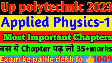 || Up Polytechnic 1st Semester, Applied Physics-1 Most Important Chapters ||  #polytechnic #upbte