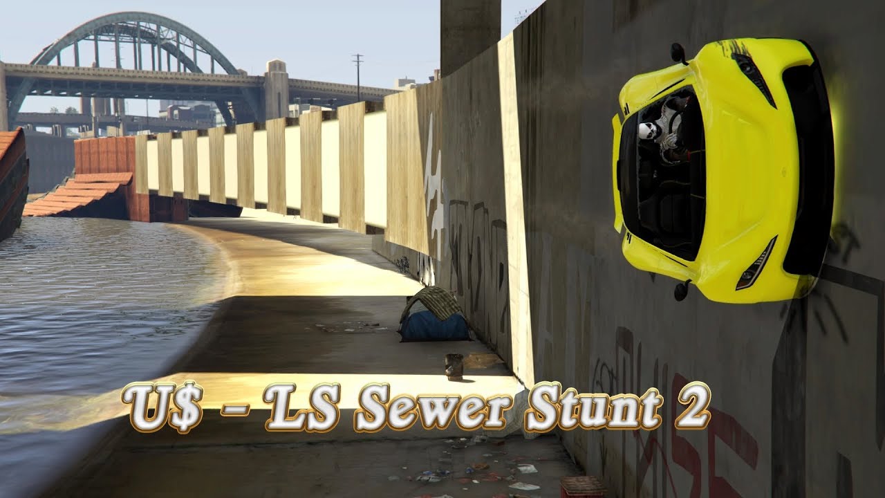 ' U$ - LS Sewer Stunt 2
