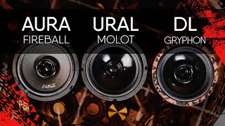 : Aura FIREBALL vs DL Audio Gryphon vs URAL Molot