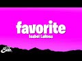 Isabel LaRosa - favorite (Lyrics)