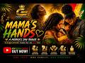Mama’s Hands (Official Mother’s Day Anthem 2026) Island Reggae Version | Clint Fusion