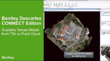 Bentley Descartes CONNECT Edition: Scalable Terrain Model from TIN or Point Cloud