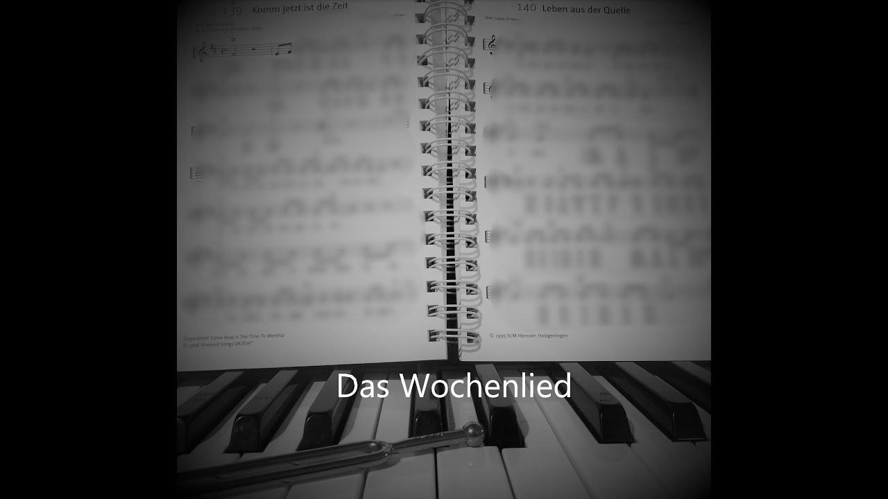 Gelobt sei deine Treu | Das Wochenlied #53 | 16. Sonntag n. Trinitatis | 15. September 2024