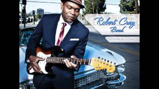 Robert Cray Im Done Cryin