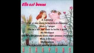 Video thumbnail of "Elle est bonne - Aéroporc (J. Alkin / P. Tlawgis)"