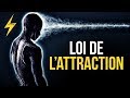 LA LOI DE L'ATTRACTION ET CE QU'ILS NE VOUS DISENT PAS