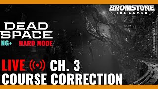 Dead Space: Chapter 3-Course Correction (New Game Plus, Hard Mode, Cinematic, Playthrough)