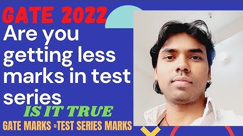are you getting less marks in test series ll is it true that GATE MARKS =TEST SERIES ll #GATE