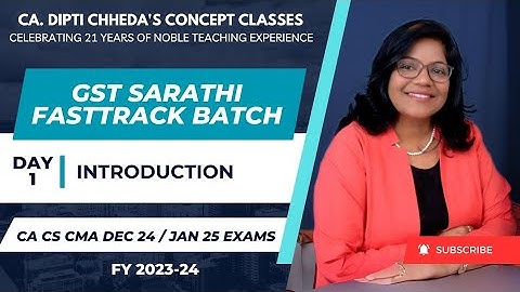 Part 2 Day 1- GST INTRODUCTION DEC24/JAN25 Exam oriented batch #TAXATION#REVISION#GST#CAINTER#CMA#CS