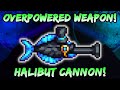 Halibut Cannon! Most Overpowered Weapon in the Terraria Calamity Mod! Ranger Class Setups / Loadouts