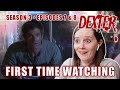 FIRST TIME WATCHING | Dexter Season 3 | Episodes 7 &amp; 8 | TV Reaction | Partners In Murder