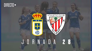 Real Oviedo Femenino  Athletic Club (Jornada 28)