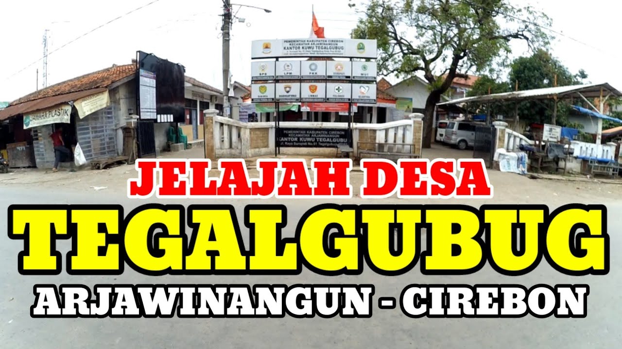 Motovlog Explore Desa Tegalgubug Kec Arjawinangun Kab Cirebon