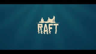 Raft - №19 Финалим Тагонроа! берём курс на Варуна поинт!