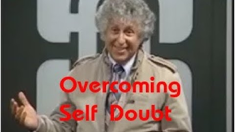 Overcoming Self Doubt