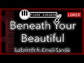 Beneath Your Beautiful (LOWER -3) - Labrinth ft. Emeli Sandé - Piano Karaoke Instrumental