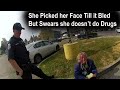 Drug Addict Picks her Face till she's Covered in Blood.