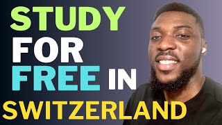 Fully Funded Scholarship in Switzerland for International Students