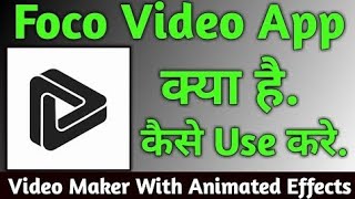 Foco Video App Kaise Use kare ।। how To Use Foco Video App ।। focoVideo Music video Editor screenshot 5