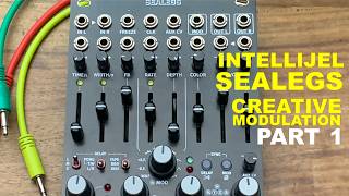 Intellijel Sealegs - Creative Modulation 1 #modular #intellijel #sealegs #eurorackdelay #ericasynths