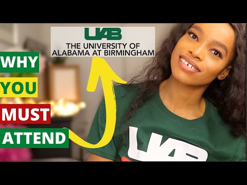 TEN THINGS I LOVE ABOUT UAB| 10 REASONS WHY YOU SHOULD CHOOSE UNIVERSITY OF ALABAMA AT BIRMINGHAM