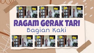 Ragam Gerak Tari tradisional (Bagian Kaki)