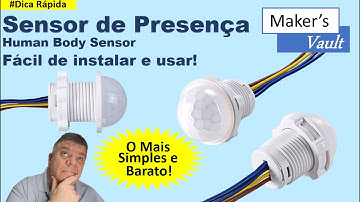 #Dica Rápida - Sensor de Presença - Fácil de instalar e usar! O mais simples e barato!
