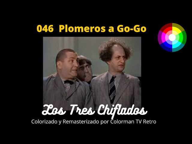 046 Los Tres Chiflados, Plomeros a Go-Go - A Color 1940 (Audio Latino) REMASTERIZADO