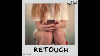 High Rule - Retouch (Official Audio)