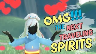 OMG!! The Next Traveling Spirits! -[May 2024]