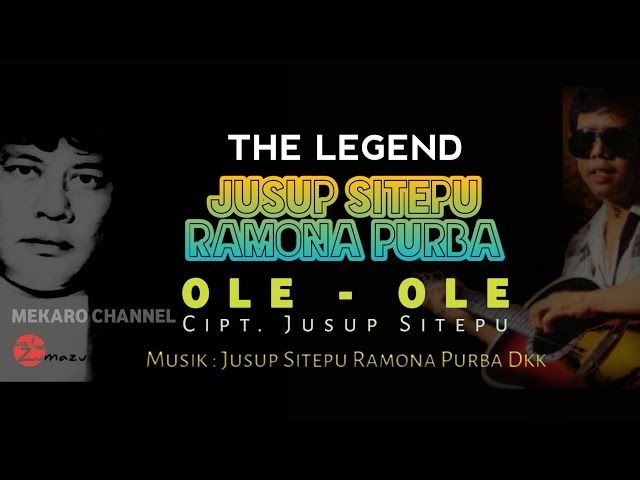 Lagu Karo OLE-OLE - Jusup Sitepu & Ramona Purba - THE LEGEND class=