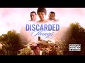 Discarded Things | Full Movie | Karen Abercrombie, Cameron Arnett, Marcus "Flame" Gray