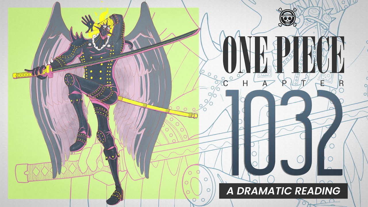 A Dramatic Reading of One Piece Chapter 1032 - YouTube