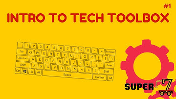 Tech Toolbox Guide Episode 1: Introduction To Tech Tool Box