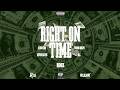 Kidd Kidd - Right On Time ft. Young Dolph, Kevin Gates, B.G.