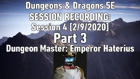 Dungeons & Dragons 5E| Session 4| Part 3