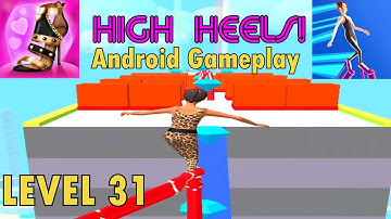 High Heels Level 31 - High Heels Game - High Heels Walking