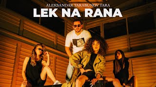 Miniatura del video "Aleksandar Tarabunov Tara - Lek na rana (Official Music Video)"