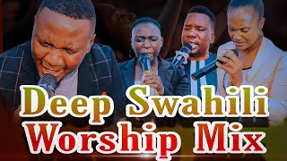 Deep Swahili Worship Mix   || 40 min Nonstop Worship