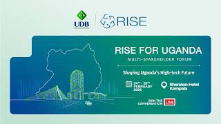 RISE Multi-Stakeholder Forum | Shaping Uganda's High-Tech Future | Day 3