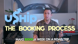 Uship - The Booking Process.  How to make money with your pickup truck as a side hustle.