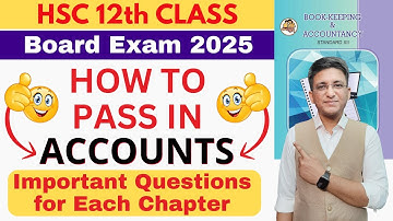 Important Questions for 12th Board Exams 2025 | HOW TO PASS IN ACCOUNTS | Book-Keeping | Class 12th